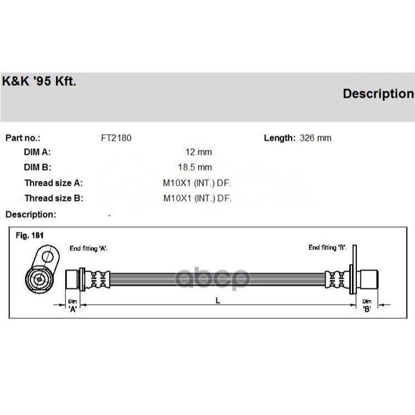 Шланг тормозной задний Toyota 90947-02634 K&amp;amp;K FT2180 #T19#, R Барабан